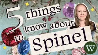 Five Things to Know About Spinel