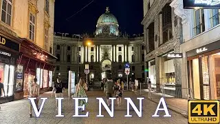 Vienna, Austria || Night Walking Tours 4K UHD