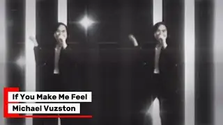 Michael Vuzston - If You Make Me Feel (TV Commercial Video Official)