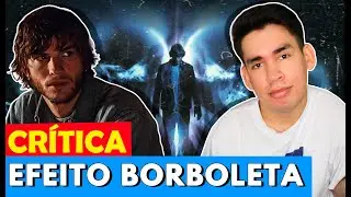EFEITO BORBOLETA (The Buttefly Effect,2004) - Cr&iacute;tica do filme