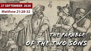 The Parable of the Two Sons / Matthew 21:23-32
