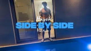 Haych - Side By Side (Music Video)