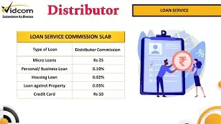 Vidcom Distributor Loan Service Commission Full Details by @DailyBusinessOfficial