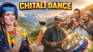 CHITRALI DANCE 🔥 | Culture &bull; Music &bull; Tradition