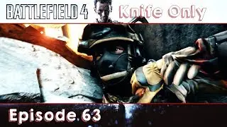 Battlefield 4 Knife Only #63