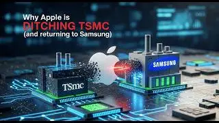 Why Apple is DITCHING TSMC (and returning to Samsung)