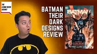 Batman: Their Dark Designs Review | Hardcover (HC) | James Tynion IV