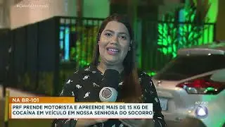 PRF apreende mais de 15 kg de coca&iacute;na em ve&iacute;culo em Nossa Senhora do Socorro - Cidade Alerta
