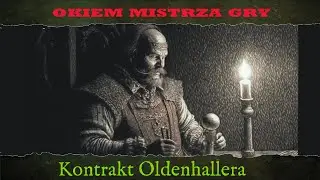 Okiem Mistrza Gry - Kontrakt Oldenhallera