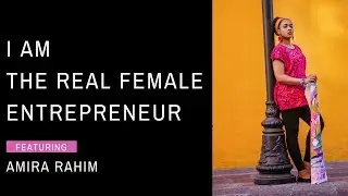 I am the real female entrepreneur: Amira Rahim