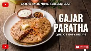 Gajar Paratha #goodmorningbreakfast #perfecthealthybreakfast #cookwithranjan #youtubeshorts #cooking