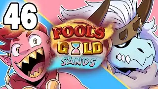 Fool's Gold Sands | D&D Podcast | Ep.46 