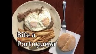 Bife a Portuguesa (Steak, Eggs and Fries)