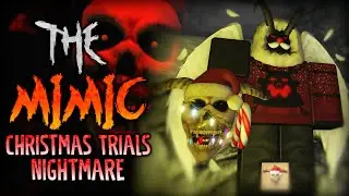The Mimic - Christmas Trials Nightmare - Full Walkthrough - Roblox