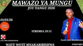 LIVE: MAWAZO YA MUNGU JUU YAKO 2026/ FCC KATORO GEITA/ PASTOR JOHN MWAKATENYA