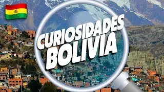 Los 20 datos curiosos de Bolivia
