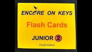 Encore On Keys - Junior Series 2A (Flash Cards Nos. 1 - 14)