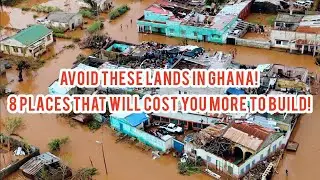 AVOID These Lands in Ghana! 8 Places That Will Cost You More to Build!