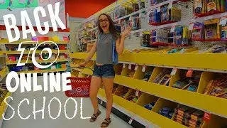 ONLINE SCHOOL BACK TO SCHOOL SUPPLY SHOPPING! 2018