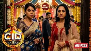 शादी के मंडप में घुस गईं Shreya और Purvi, कातिल चौंक गया | CID | Latest Episode 2025