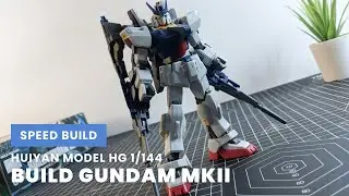 Speed Build HG 1/144 Build Gundam MK II | Huiyan Model Bootleg