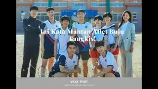 Teaser Tanggapan Masyarakat Tentang Episode Ke-5 Racket Boys #voxpop #teaser