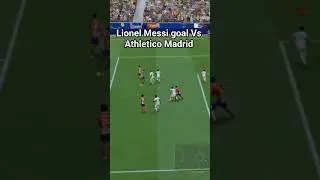 Lionel Messi great goal Vs Athletico Madrid #laliga #realmadrid #athleticomadrid #football