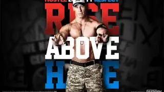john cena theme song 2011 rise above hate.