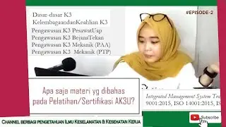 Materi Pelatihan Sertifikasi AK3U II Seputar K3 Umum II Fitriyana Suhendi