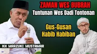 KH MARZUQI MUSTAMAR TERBARU 2025 || HATI HATI FITNAH AKHIR ZAMAN || KEBONAGUNG MONTONG TUBAN 