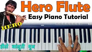#HERO Theme Flute Music - Easy Piano Tutorial With Chords | हीरो फिल्म की बांसुरी धुन बजाना सीखें