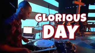 GLORIOUS DAY | LIVE DRUM COVER | PASSION