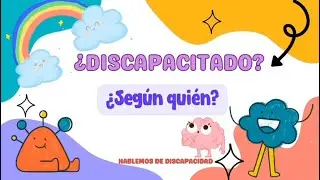 Discapacitado ¿Según quién?