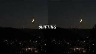 shifting reality / star traveling (updated)