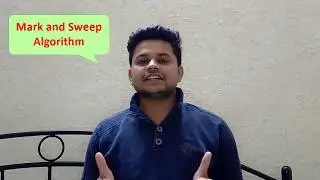 Mark and Sweep Algorithm | Garbage Collection Algorithm | gc algo in Java