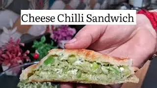 Cheese Chilli Sandwich Recipe | How to Make Cheese Chilly Sandwich #cheesechilli #sandwich 