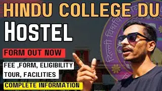 Hindu College Delhi University Hostel | Hindu College Hostel Tour | Admission Process, FEE, Form Fil