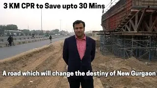 How 3KM Central Peripheral Road Will change The Fate of New Gurgaon