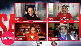 First Ladies of Hip Hop | Salt, Pepa, MC Lyte & Moderated by FAB 5 FREDDY | Lifetime