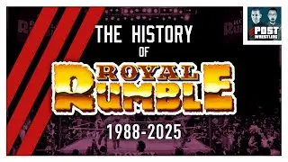 The History of the Royal Rumble (1988&ndash;2025)