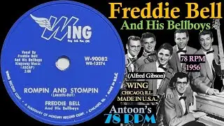 Freddie Bell | Rompin And Stompin | Wing 78 rpm | 1956 USA