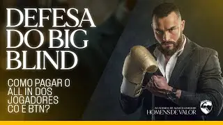 Defesa do BB versus shove direto do CO e BTN | ACADEMIA POKER SEM SEGREDOS