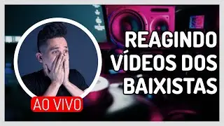 REAGINDO BAIXISTAS BR AO VIVO | Stream do KF | React