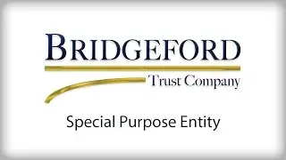 Bridgeford Trust Company - Special Purpose Entity