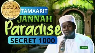 Urgent...SECRETS des 1000 IKHLASS de TAMXARIT Paradis Péchés EFFACÉS Oustaz HADY NIASS ACHOURA 2024