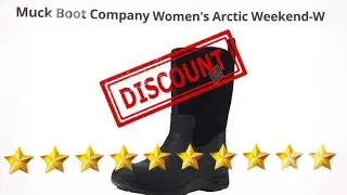 Muck Boot Company Women's Arctic Weekend-W  | Review and Discount
