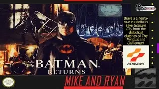 Batman Returns (SNES) Mike & Ryan