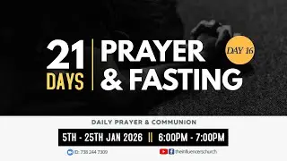 Day 16 - 21 days of Fasting & Prayer - 20/01/2026