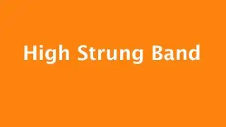 High Strung Band | June 17