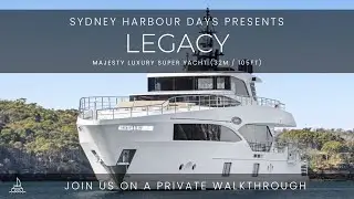 Legacy | Full In-Depth Walkthrough - Sydney Harbour Days | Majesty Luxury Super Yacht (32m / 105ft)